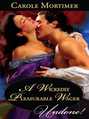 cover image of A Wickedly Pleasurable Wager